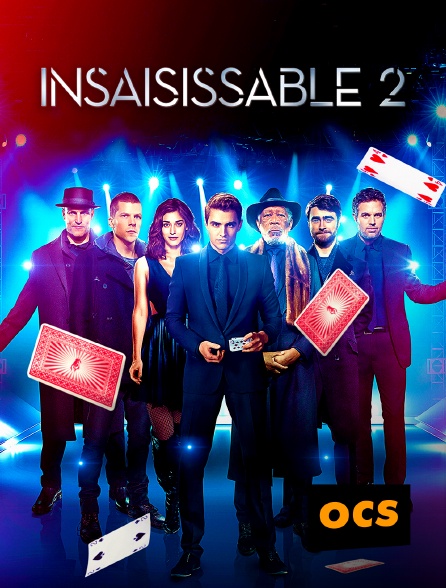 OCS - Insaisissables 2