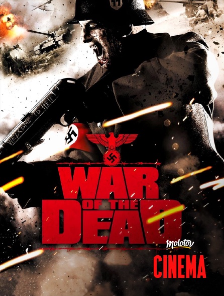 Molotov Channels Cinéma - War of the Dead