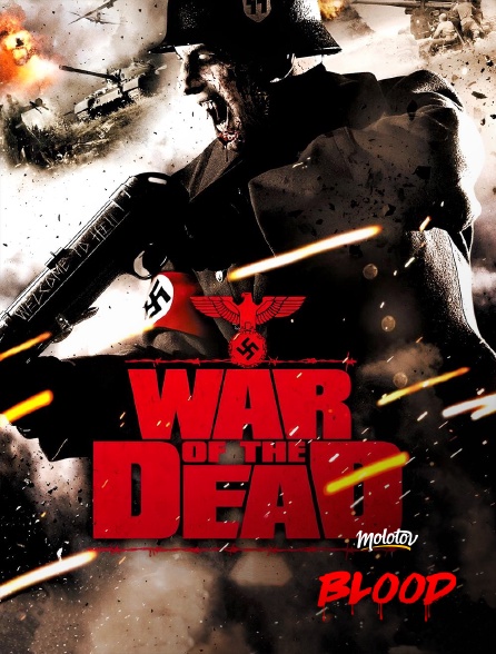 Molotov Channels BLOOD - War of the Dead
