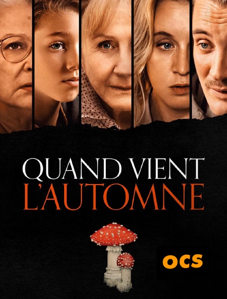 OCS - Quand vient l'automne
