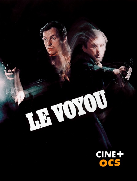 CINÉ Cinéma - Le voyou