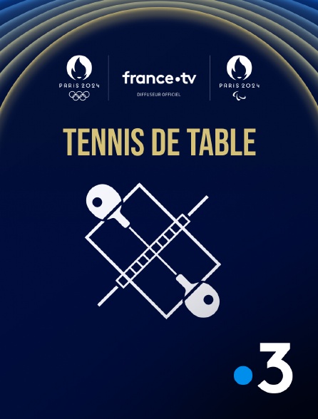 France 3 - Paris 2024 - Tennis de table