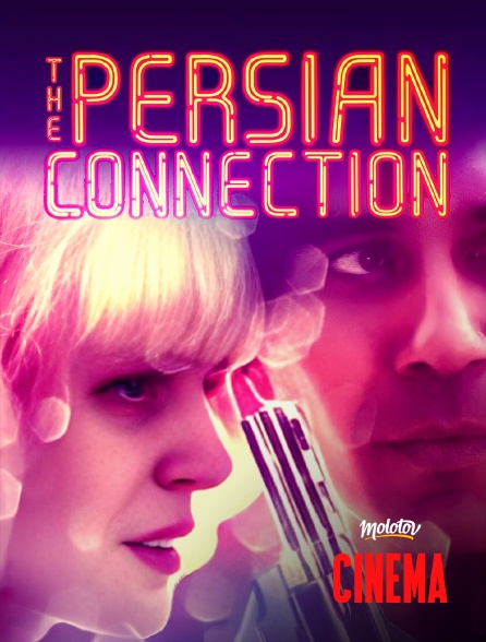 Molotov Channels Cinéma - The Persian Connection