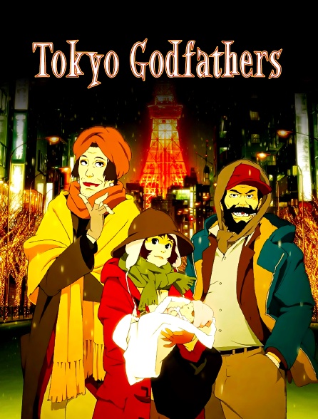 Tokyo Godfathers