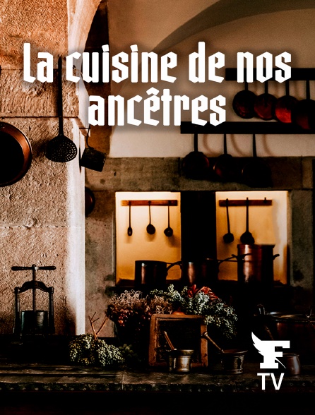 Le Figaro TV - La cuisine de nos ancêtres