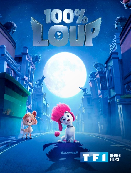 TF1 Séries Films - 100% loup
