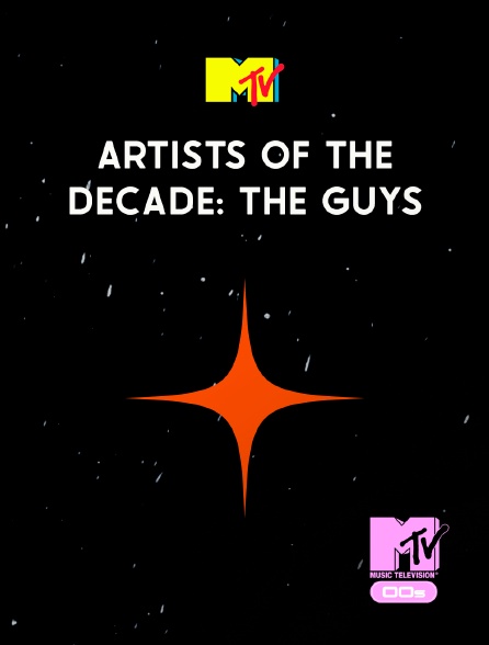 MTV 2000' - Artists Of the Decade: The Guys