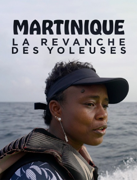 Martinique, la revanche des yoleuses