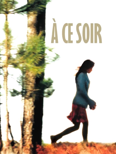 A ce soir