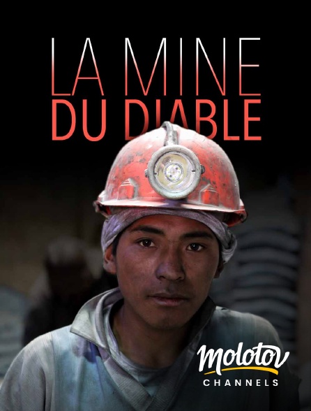 Molotov channels - La mine du diable