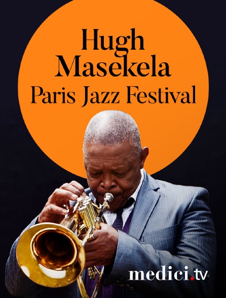 Medici - Hugh Masekela en concert au Paris Jazz Festival