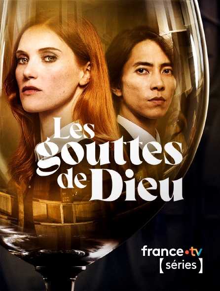 France TV Séries - Les gouttes de Dieu en replay