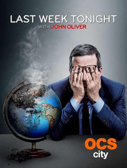 OCS City - Last Week Tonight with John Oliver