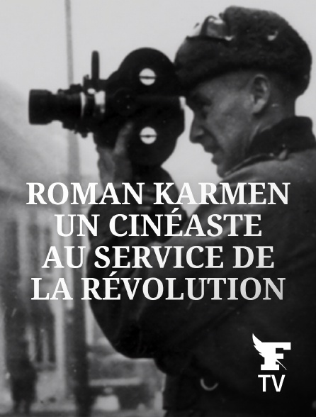 Le Figaro TV - Roman Karmen, un cinéaste au service de la révolution