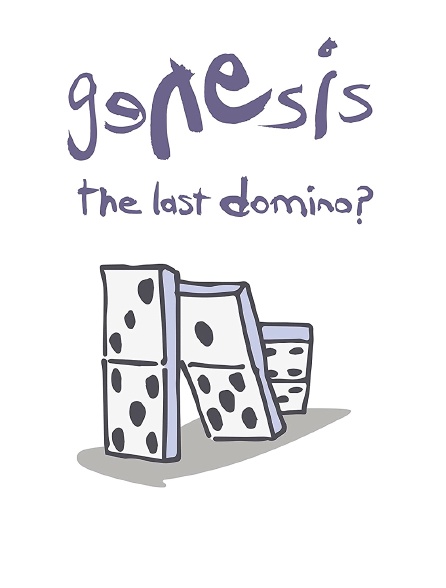 Genesis : The Last Domino ?