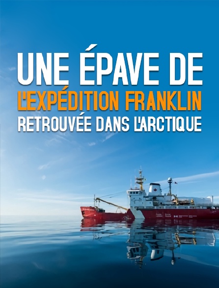 Une épave de l'expédition Franklin retrouvée dans l'Arctique