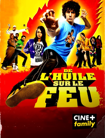 CINE+ Family - De l'huile sur le feu