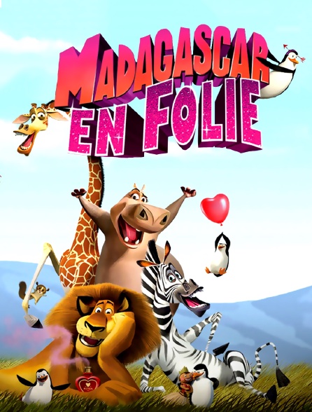 Madagascar à la folie