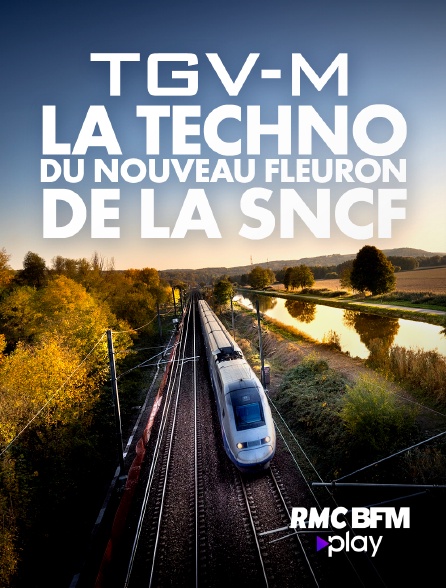 RMC BFM Play - TGV-M : la techno du nouveau fleuron de la SNCF