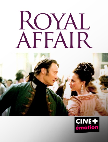 CINE+ Emotion - Royal Affair