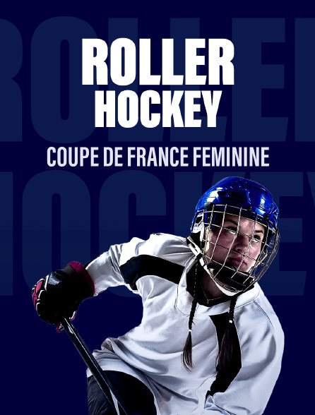 Roller hockey : Coupe de France féminine