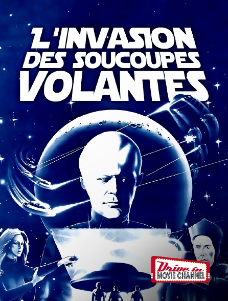 Drive-in Movie Channel - L'invasion des soucoupes volantes