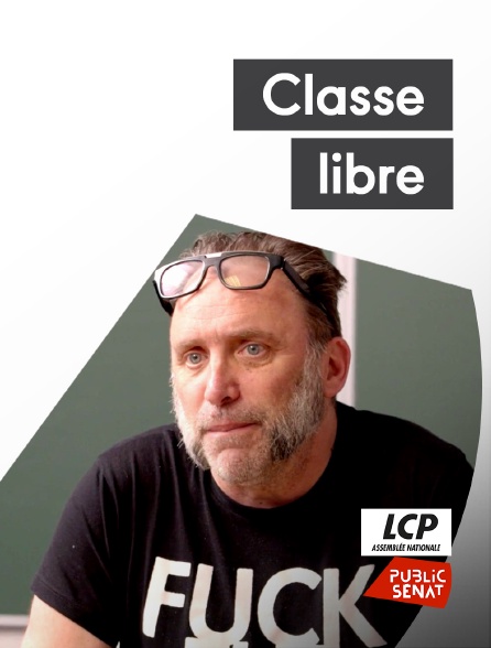 LCP Public Sénat - Classe libre