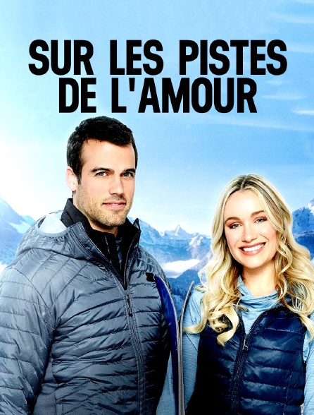 Sur les pistes de l'amour