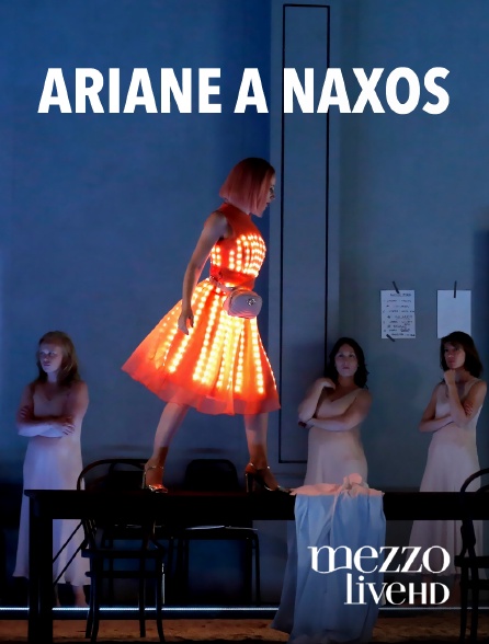 Mezzo Live HD - Ariane à Naxos