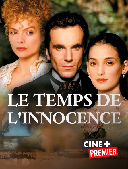 Ciné+ Premier - Le temps de l'innocence