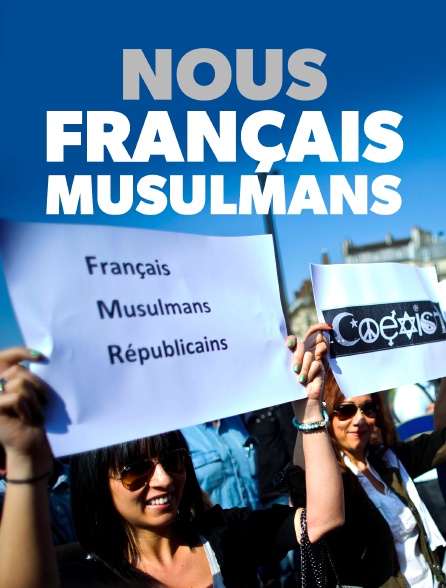 Nous, Français musulmans