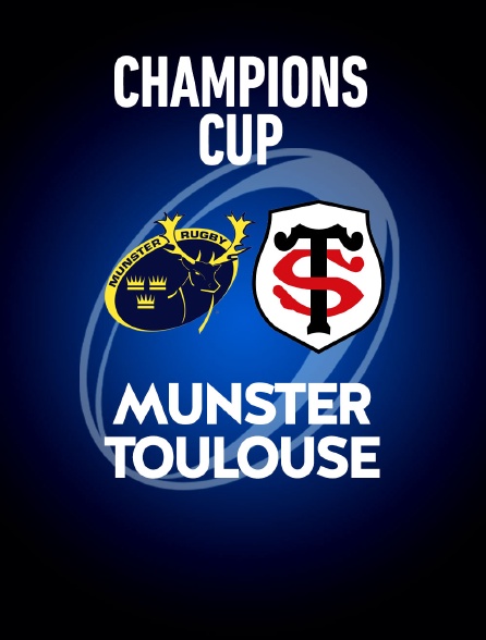 Rugby - Champions Cup : Munster / Toulouse