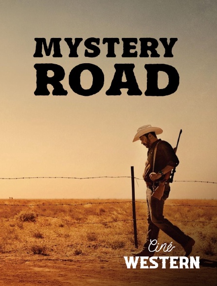 Ciné Western - Mystery Road