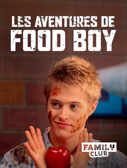 Family Club - Les aventures de Food Boy