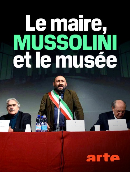 Arte - Le maire, Mussolini et le musée
