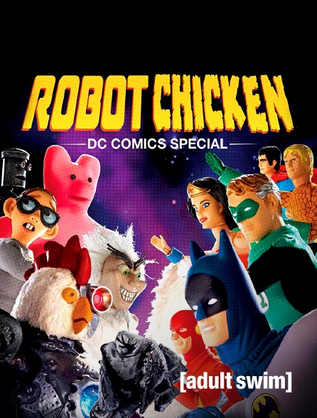 Adult Swim - Robot Chicken : DC Comics Special