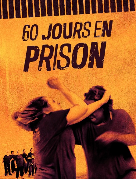 60 jours en prison