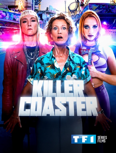 TF1 Séries Films - Killer Coaster