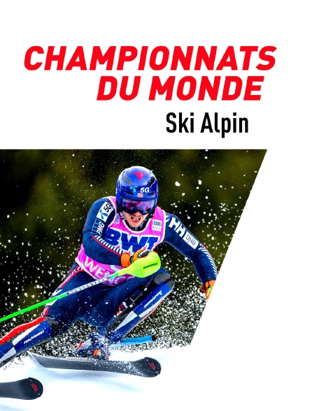 Ski alpin : Championnats du monde