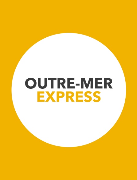 Outre-mer express