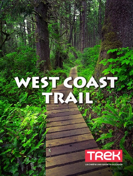 Trek - West Coast Trail