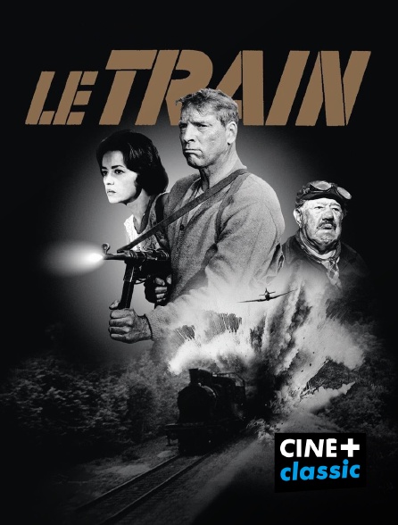 CINE+ Classic - Le train