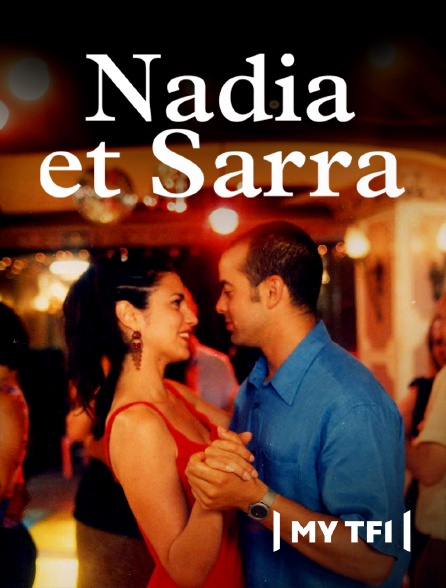 MyTF1 - Nadia et Sarra