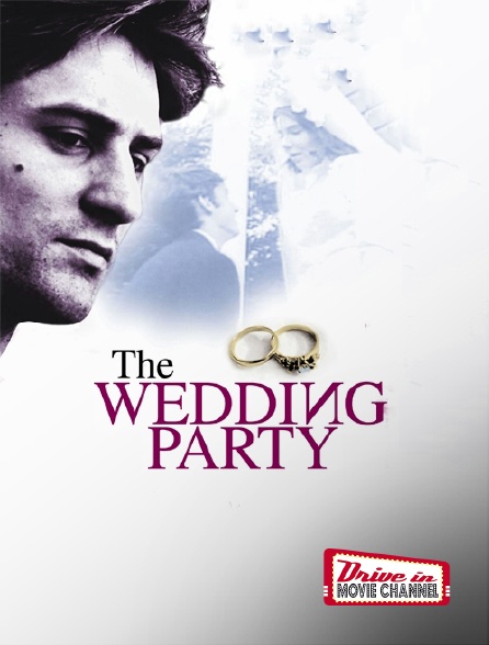 Drive-in Movie Channel - The Wedding Party