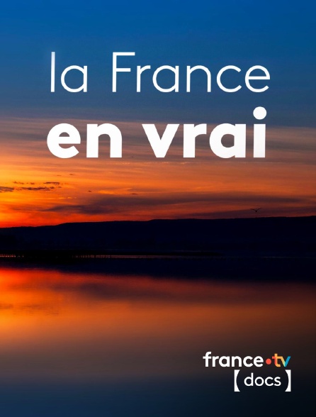 France TV Docs - La France en vrai
