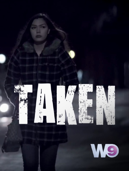 W9 - Taken