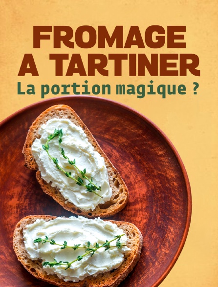 Fromage à tartiner : la portion magique ?