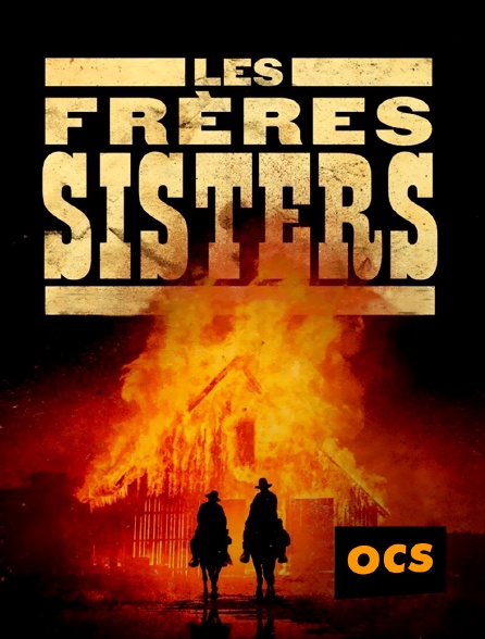OCS - Les frères sisters