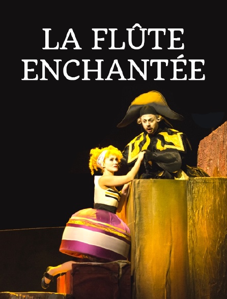 La Flûte enchantée