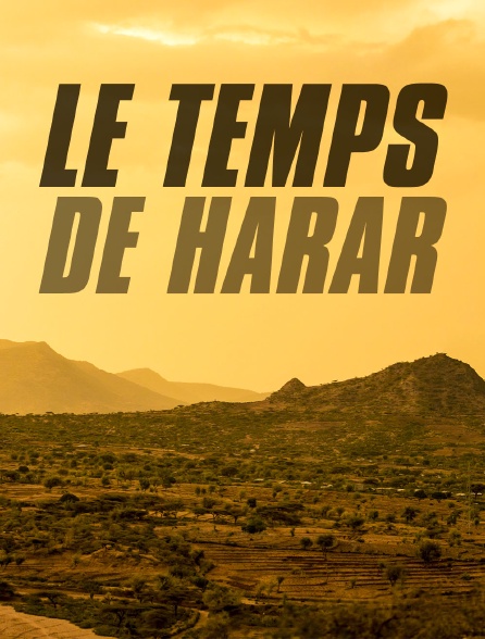 Le temps de Harar